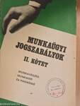 Munkaügyi jogszabályok II.