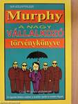 Murphy - A nagy vállalkozó törvénykönyve