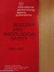 Nuclear and Radiological Safety 1980-1992