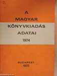 A magyar könyvkiadás adatai 1974