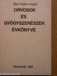 Bács-Kiskun megyei orvosok-gyógyszerészek évkönyve 1988