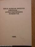 Bács-Kiskun megyei orvosok-gyógyszerészek évkönyve 1985
