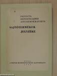 A fasiszta, szovjetellenes, antidemokratikus sajtótermékek jegyzéke