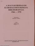 A magyar irodalom és irodalomtudomány bibliográfiája 1966-1970 I-II.