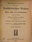 Kaufmännisches Rechnen/Umgestaltung der Geld- und Währungsverhältnisse, des Zahlungsverkehrs und der Welchselkurse durch den Krieg (gótbetűs)