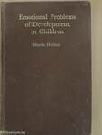 Emotional Problems of Development in Children