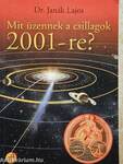 Mit üzennek a csillagok 2001-re?