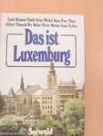 Das ist Luxemburg