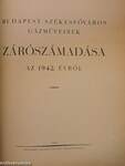 Budapest székesfőváros gázműveinek zárószámadása az 1942. évről