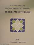 Az 50 éves (1961-2011) Magyar Biofizikai Társaság jubileumi értesítője - CD-vel