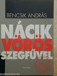 Nácik vörös szegfűvel