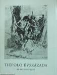 Tiepolo évszázada