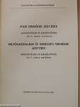 Ipari termékek jegyzéke - Módosítások és kiegészítések (IV./1. számú melléklet)/Mezőgazdasági és erdészeti termékek jegyzéke - Módosítások és kiegészítések (III./1. számú melléklet)