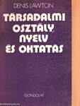 Társadalmi osztály, nyelv és oktatás