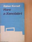 Harc a Xenobiért