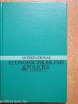 International Economic Problems and Policies