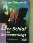 Der Schlaf des Schmetterlings