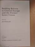 Banking reform in Central Europe and the Former Soviet Union