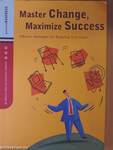 Master Change, Maximize Success