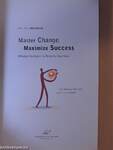 Master Change, Maximize Success