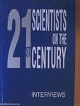 Twenty-one Scientists on the Twenty-First Century