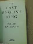 The Last English King