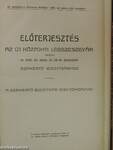 Előterjesztés az új központi légszeszgyár ügyében az 1909. évi június hó 28-ra összehívott Szakértő Bizottsághoz