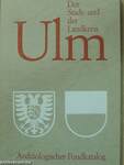Der Stadt- und der Landkreis Ulm