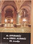Az Operaház és az Erkel Színház 93. évadja