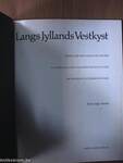 Langs Jyllands Vestkyst/Along the West Coast of Jutland/Au Long de la Cote Occidentale du Jutland/Die Westküste Jütlands Entlang