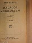 Halálos veszedelem I-II.