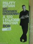 A 100 legjobb magyar bor 2008