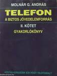 Telefon a biztos jövedelemforrás II. 