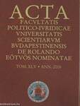 Acta Facultatis Politico-Iuridicae Universitatis Scientiarum Budapestinensis de Rolando Eötvös Nominatae Tom. XLV