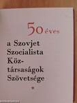 50 éves a Szovjet Szocialista Köztársaságok Szövetsége (minikönyv)