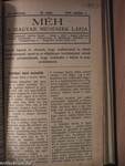 Méhész 1913./Magyar Méhészek Lapja 1914./Méh 1915. (vegyes számok) (10 db)