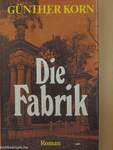 Die Fabrik