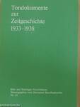 Tondokumente zur Zeitgeschichte 1933-1938