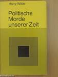 Politische Morde unserer Zeit