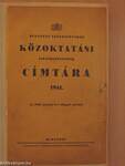 Budapest székesfőváros közoktatási alkalmazottainak címtára 1941