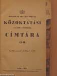 Budapest székesfőváros közoktatási alkalmazottainak címtára 1941