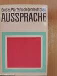 Großes Wörterbuch der deutschen Aussprache