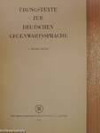 Übungstexte zur Deutschen Gegenwartssprache