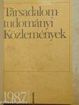 Társadalomtudományi Közlemények 1987/1-4.