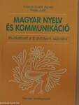 Magyar nyelv és kommunikáció - Munkafüzet a 8. évfolyam számára