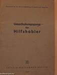 Umschulungsgang für Hilfshobler