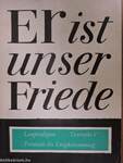 Er ist unser Friede