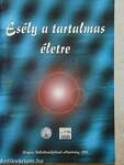 Esély a tartalmas életre