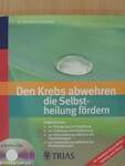 Den Krebs abwehren - die Selbstheilung fördern - 2 CD-vel