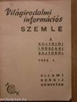 Világirodalmi Információs Szemle 1985/1.